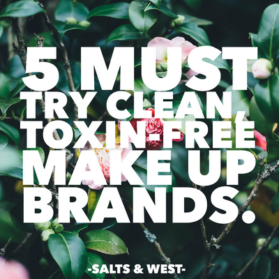 5 Must-Try Natural Non-Toxic Makeup Brands