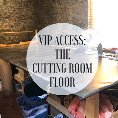 VIP Access to the Cutting Room...literally!