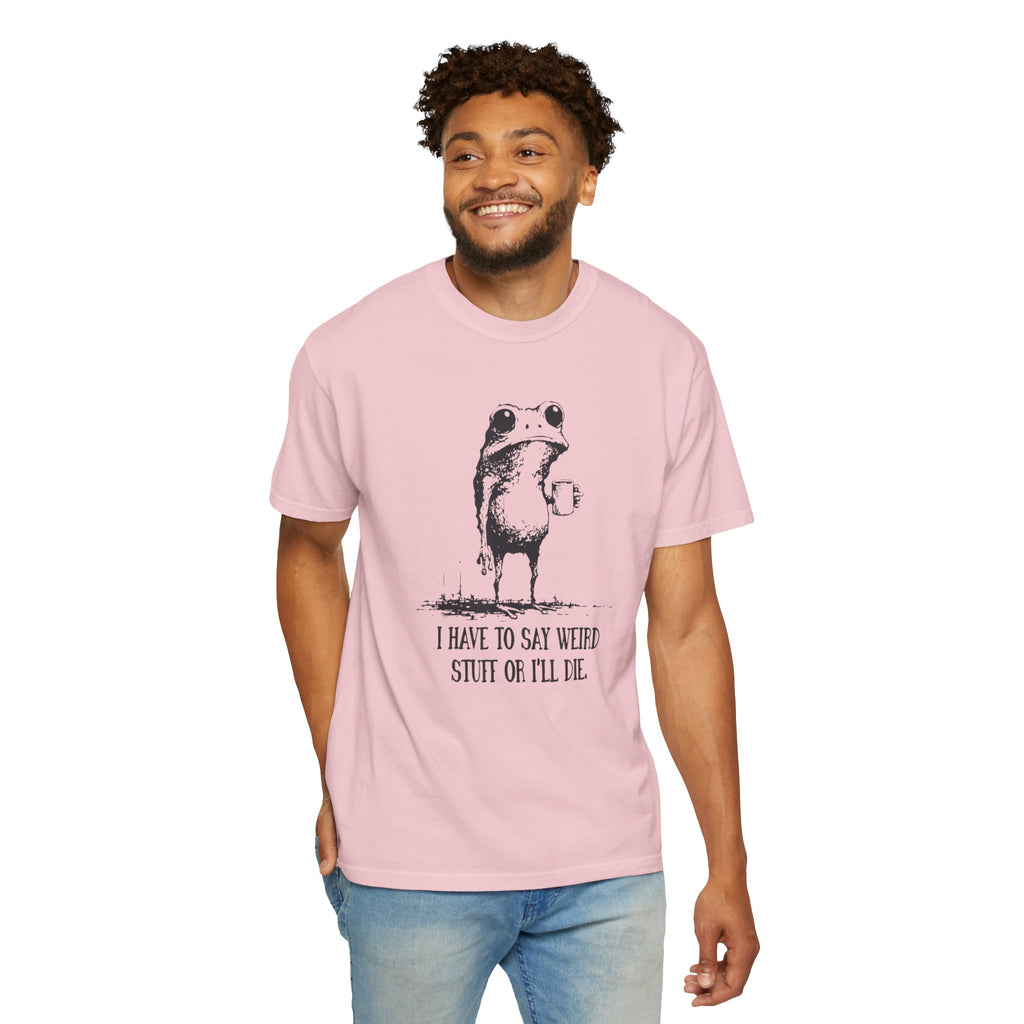 Say Weird Things 100% Cotton TShirt - Unisex Fit