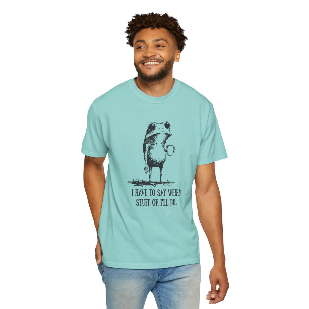 Say Weird Things 100% Cotton TShirt - Unisex Fit