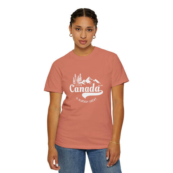 Canada is Already Great TShirt - 100% Cotton