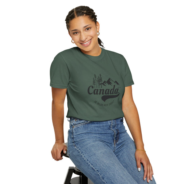 Canada is Already Great TShirt - 100% Cotton