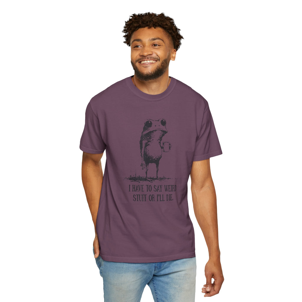 Say Weird Things 100% Cotton TShirt - Unisex Fit