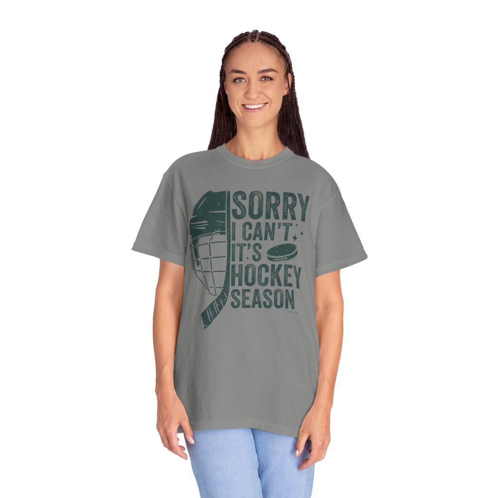 Sorry Hockey Season TShirt - 100% Cotton Unisex