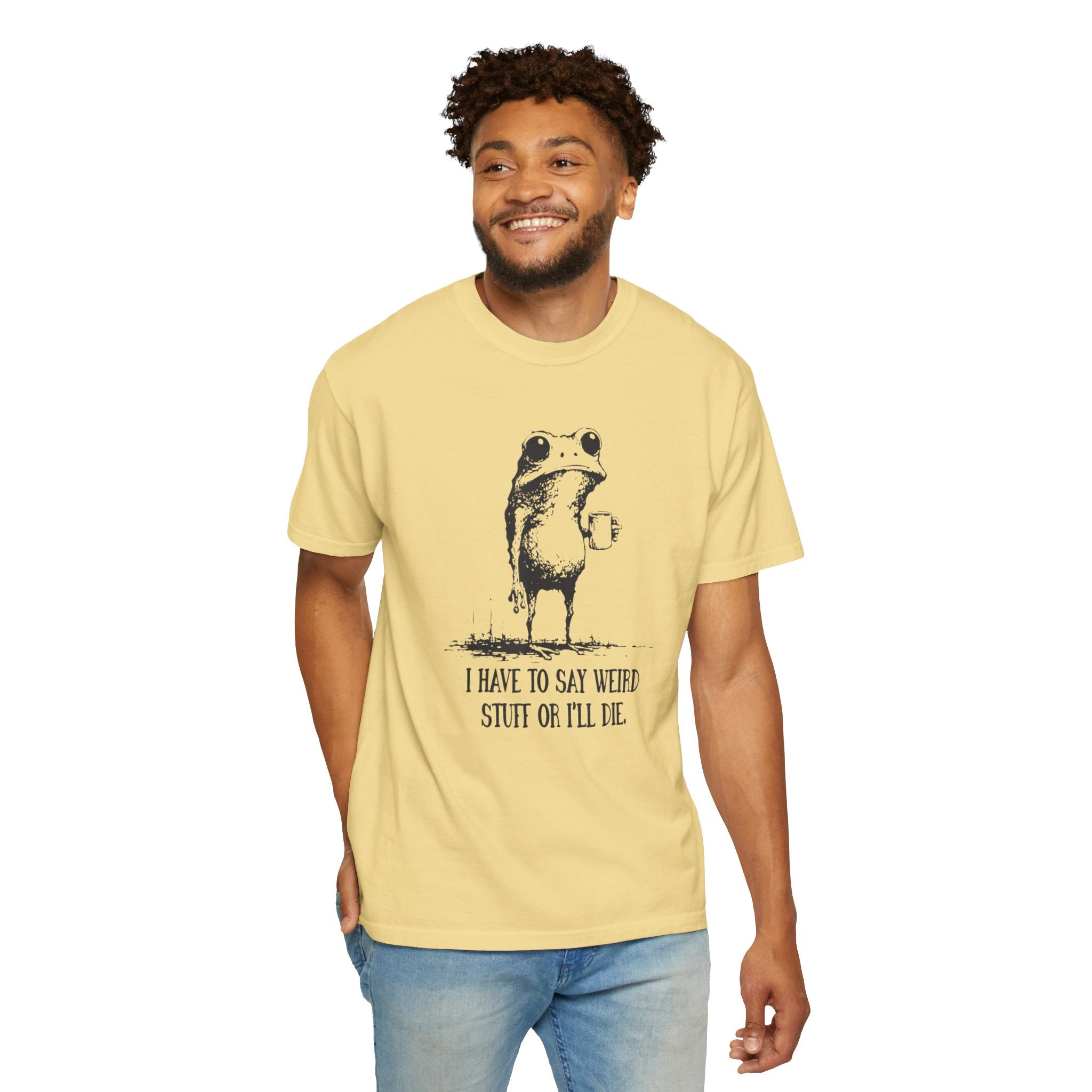 Say Weird Things 100% Cotton TShirt - Unisex Fit