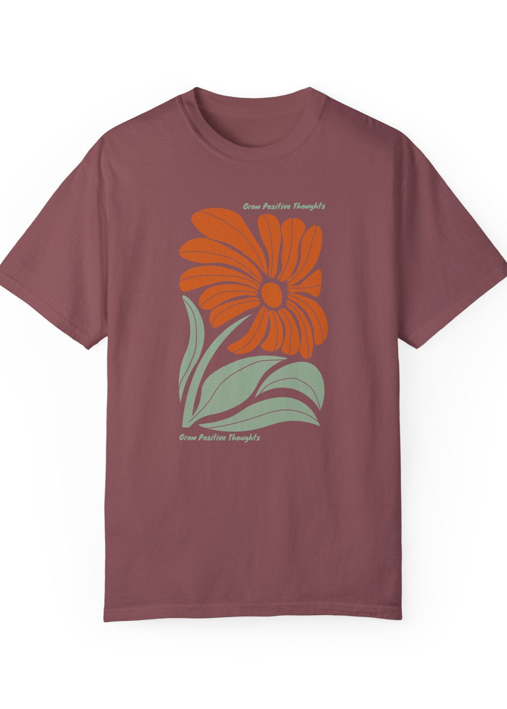 Grow Positive thoughts t shirt 